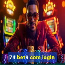 74 bet9 com login